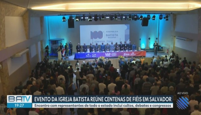 Assembleia da convenção batista baiana reúne evangélicos e autoridades em Salvador
