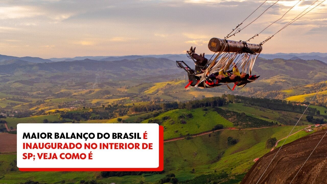 Balanço considerado o maior do Brasil é inaugurado no interior de SP ...