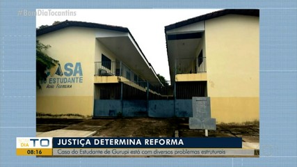 Justiça determina reforma na Casa do Estudante em Gurupi