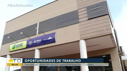 Sine oferta mais de 600 vagas de emprego em 11 cidades no Tocantins