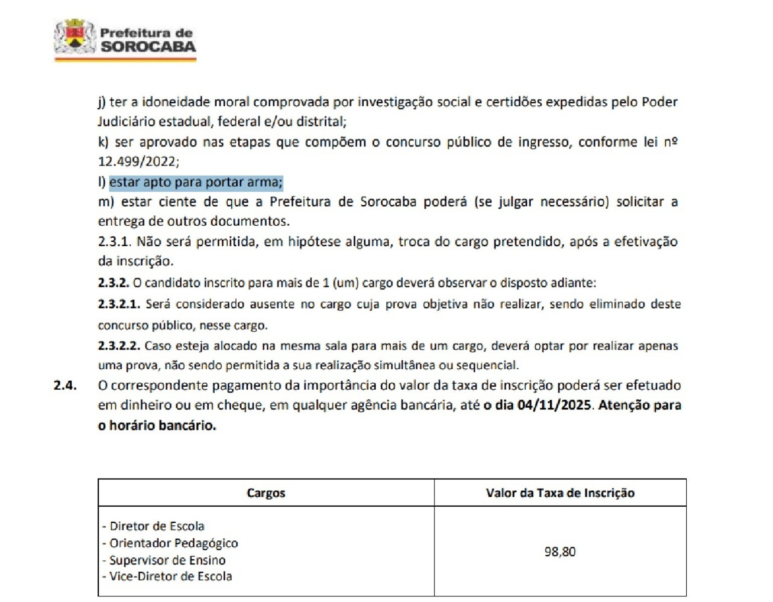 Prefeitura de Sorocaba exige porte de arma para diretor de escola em edital de concurso público 