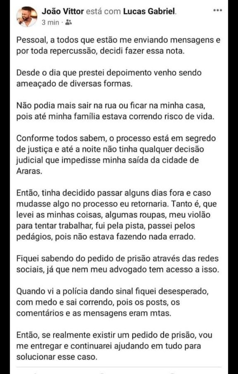 Cantor sertanejo João Vitor Malachias, suspeito de envolvimento na morte da dentista Bruna Angleri, publicou uma nota no Facebook após repercussão de perseguição — Foto: Reprodução/Facebook