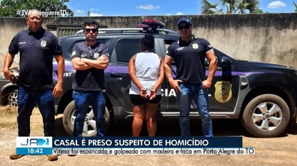 Casal é preso no interior do Tocantins por suspeita de homicídio
