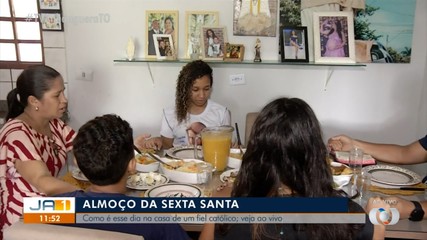Famílias deixam de comer carne da sexta santa em respeito ao dia que Jesus do morto