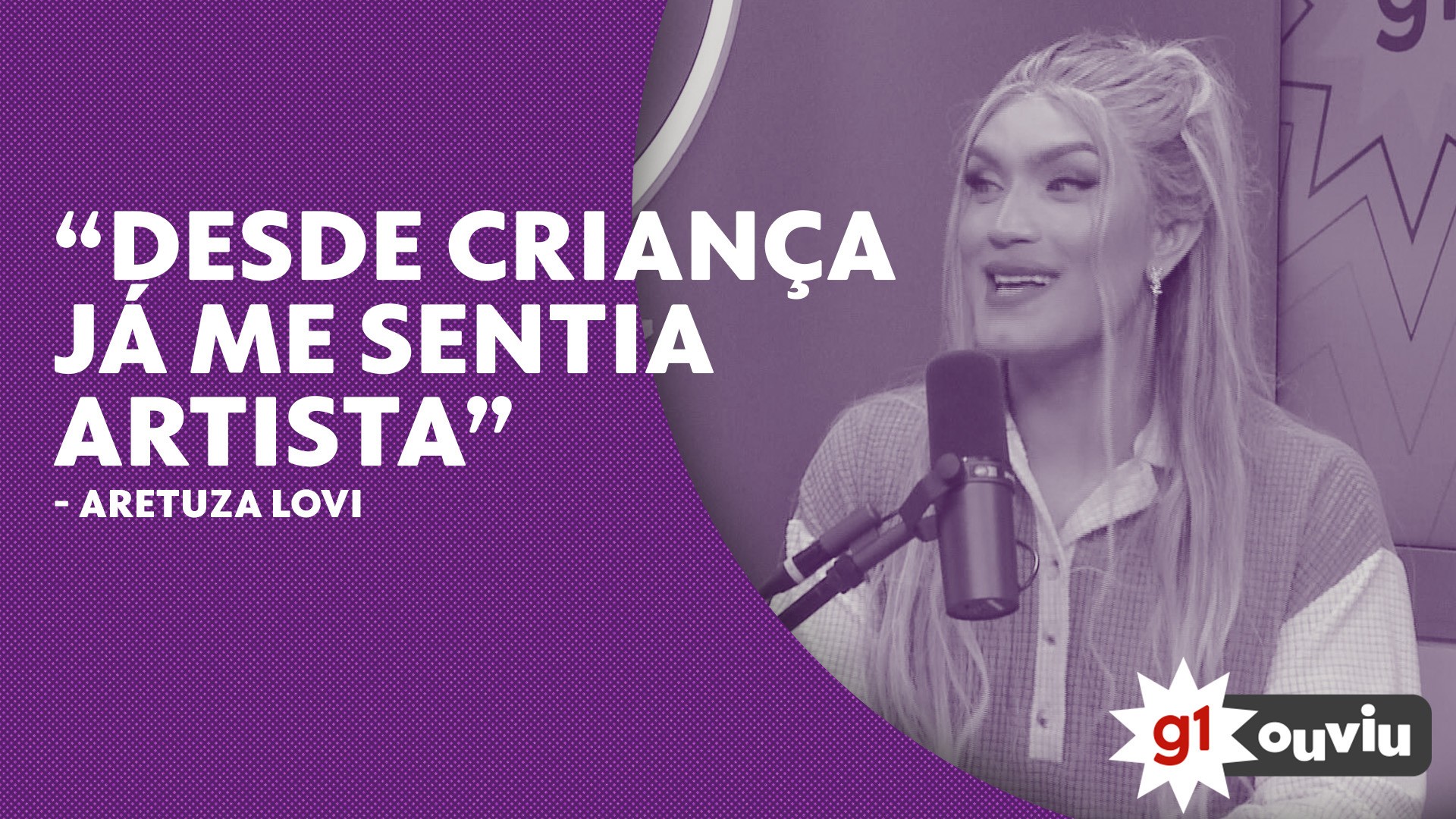 Aretuza Lovi no g1 ouviu ao vivo