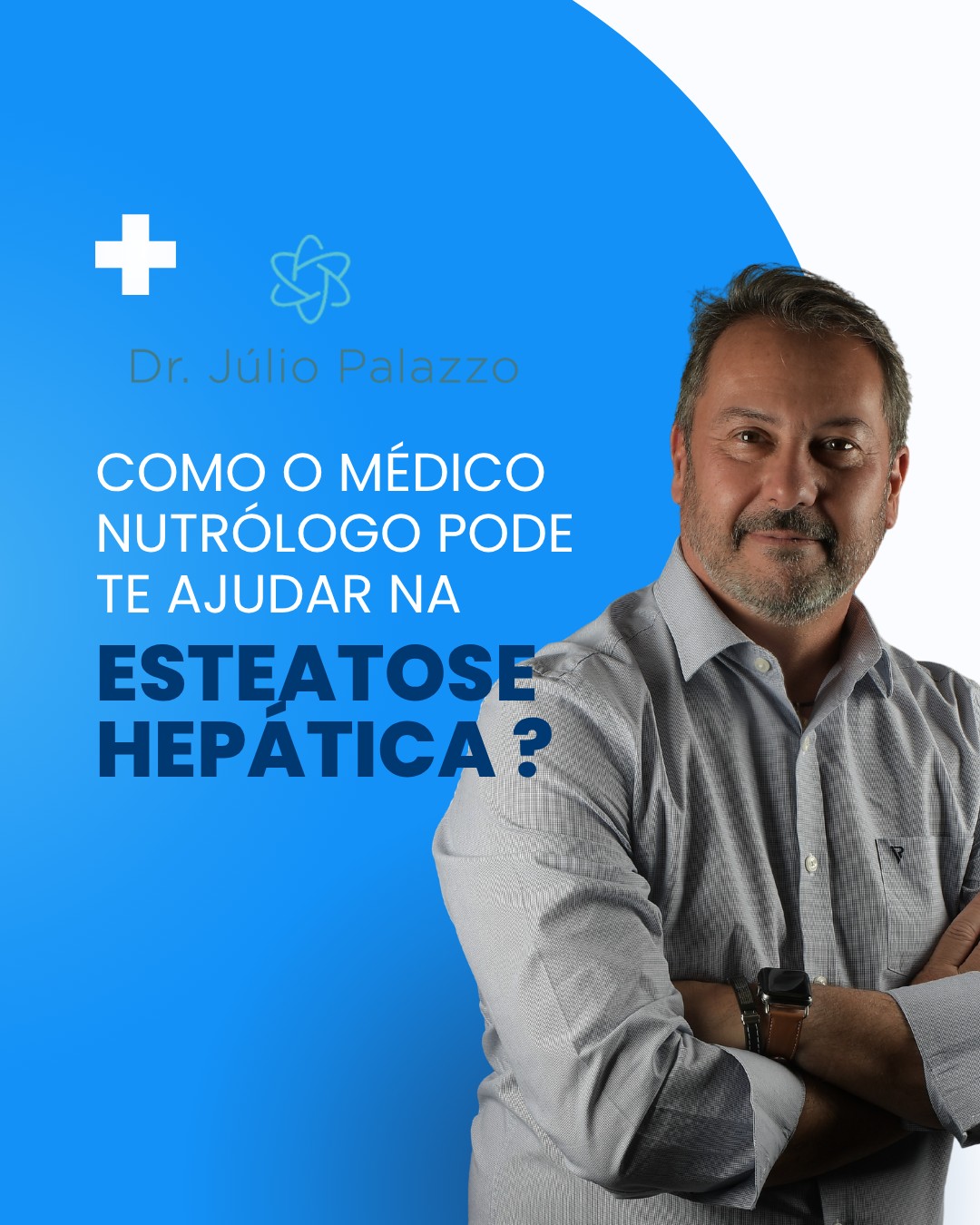 Você sabe como o médico nutrólogo pode te ajudar na esteatose hepática?