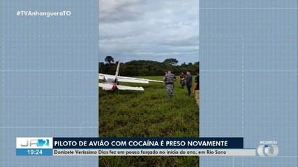 Piloto de avião encontrado com cocaína em Rio Sono é novamente preso