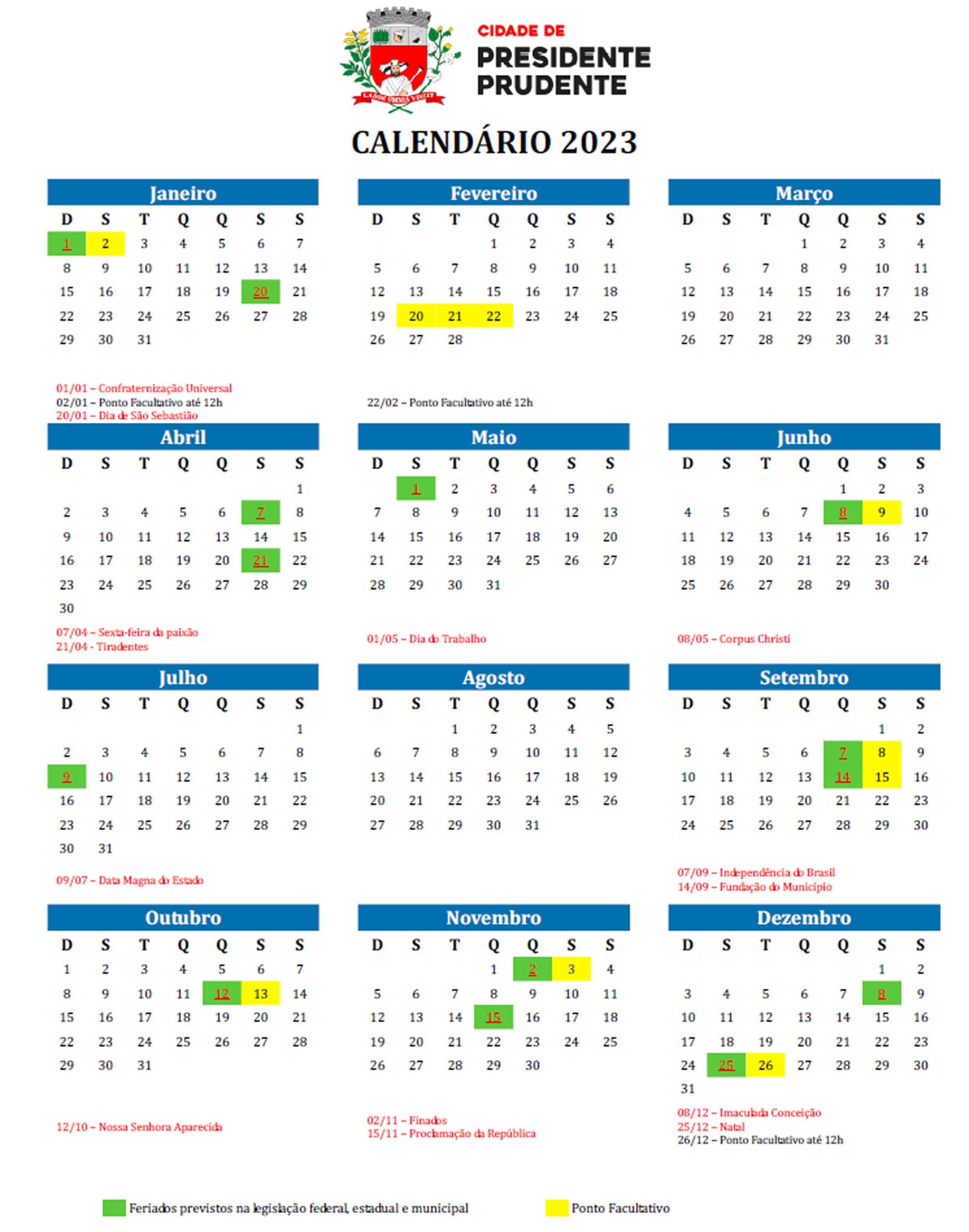 Presidente Prudente terá calendário com 24 feriados e pontos