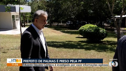 Prefeito de Palmas é preso pela PF suspeito vazar informações sigilosas do STJ