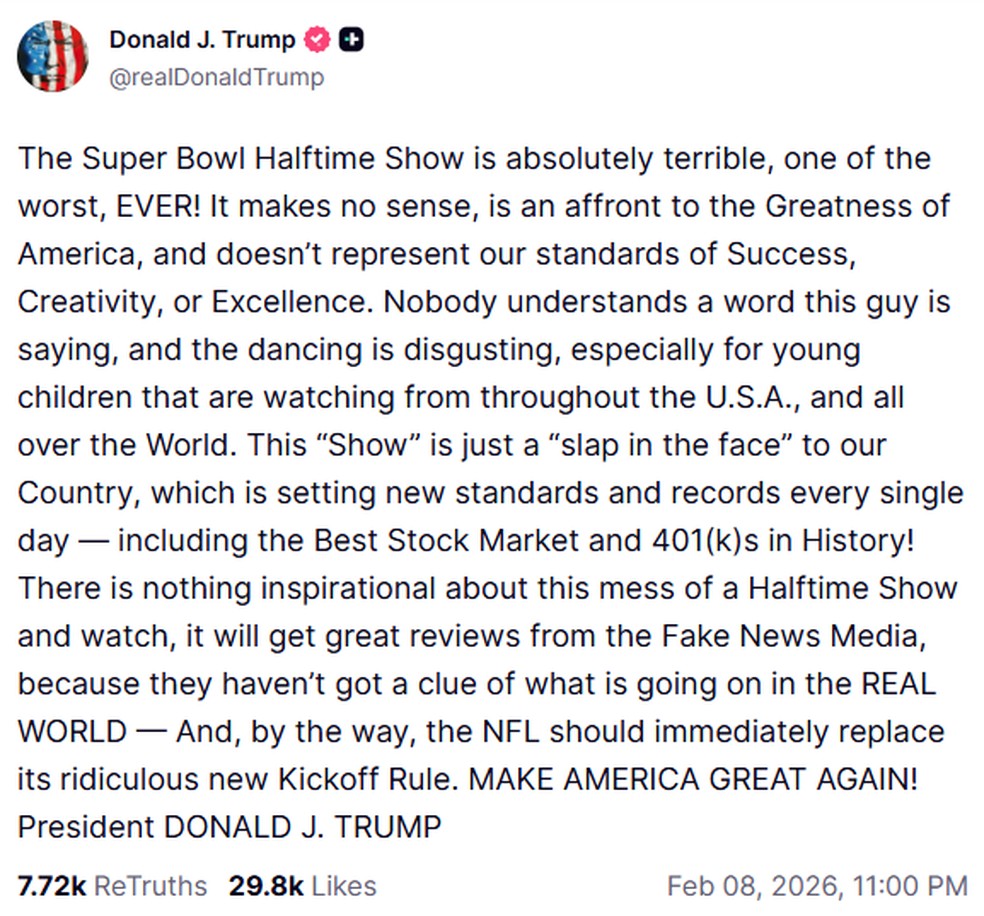 Trump detona show de Bad Bunny em 8 de fevereiro de 2026. &mdash; Foto: Reprodu&ccedil;&atilde;o/Donald Trump no Truth Social