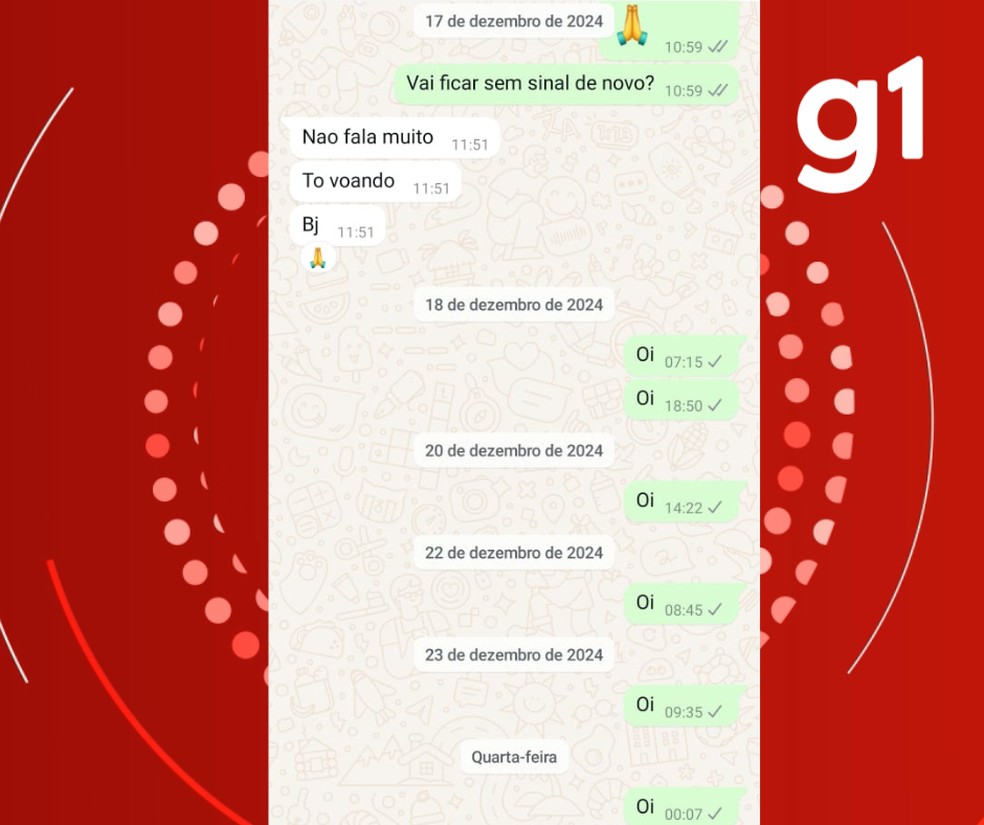 Todas as tentativas de contato da esposa não tiveram resposta — Foto: Reprodução