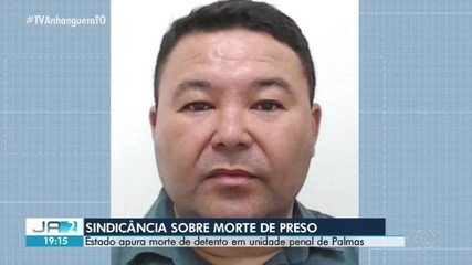 Estado abre sindicância para apurar morte de detento em unidade penal de Palmas