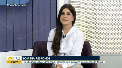 Médica explica o que é a sarcopenia e como a doença causa redução de força física