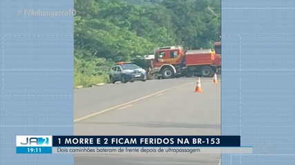 Batida entre caminhões na BR-153 deixa um morto e dois feridos