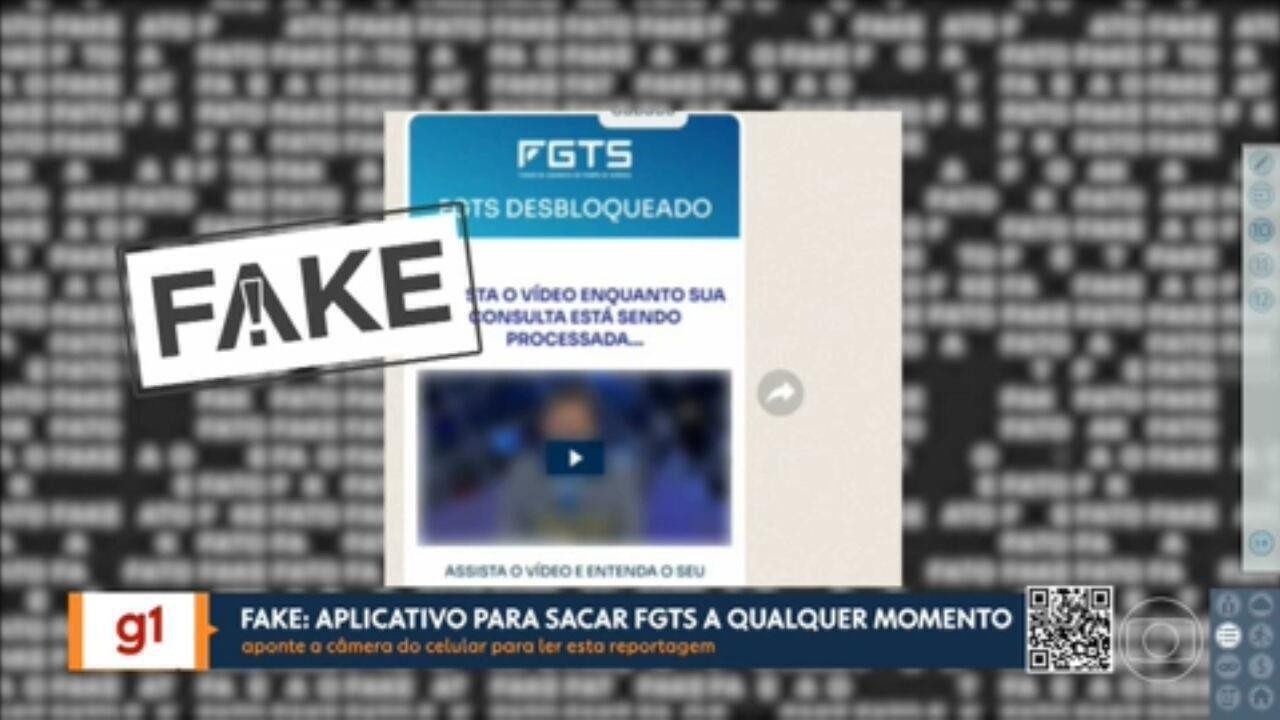 Fato ou Fake no SP1: G1 desmente boatos sobre saque do FGTS e confisco de  investimentos