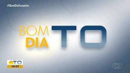 Veja os destaques do Bom Dia Tocantins desta quinta-feira (6)