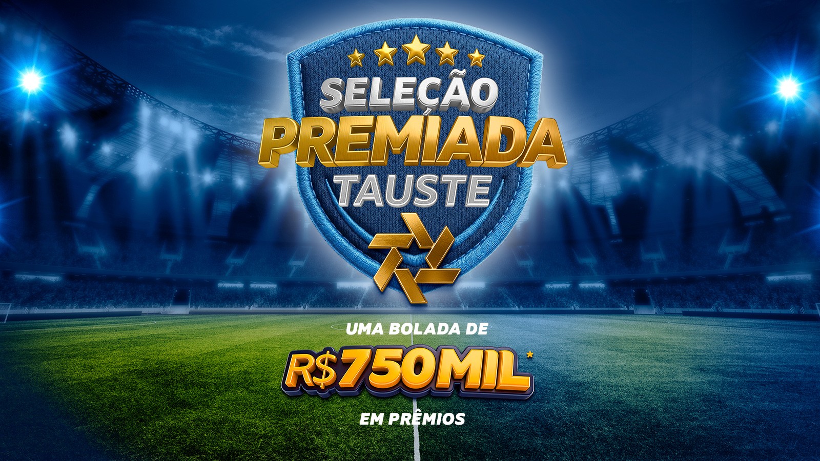 Tauste encerra a Promoção Seleção Premiada e divulga os ganhadores