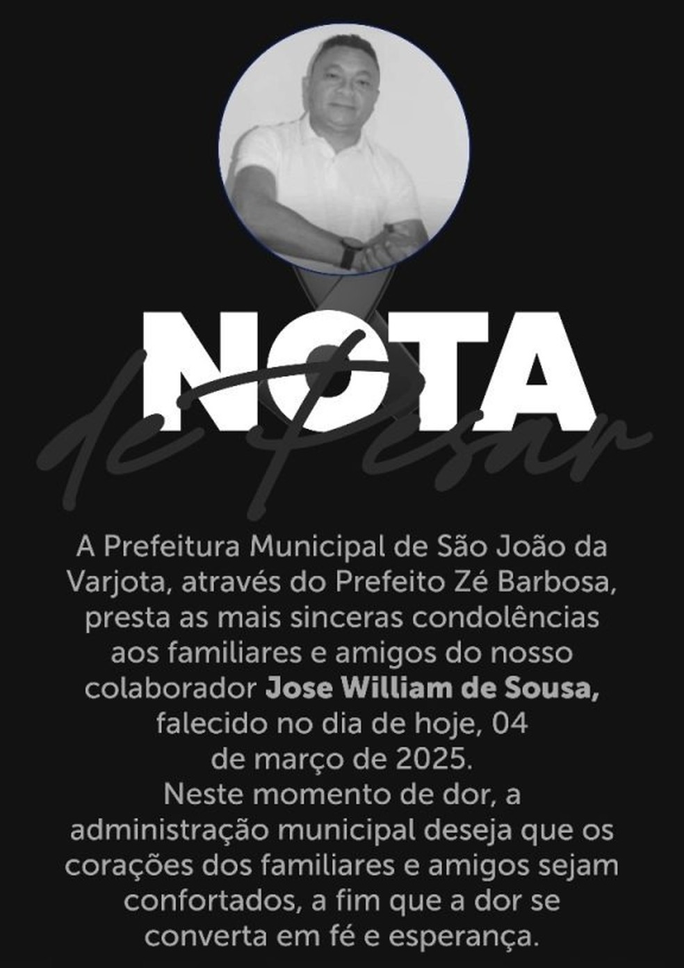 Prefeitura de São João da Varjota emitiu uma nota de pesar pelo falecimento do cantor — Foto: Reprodução