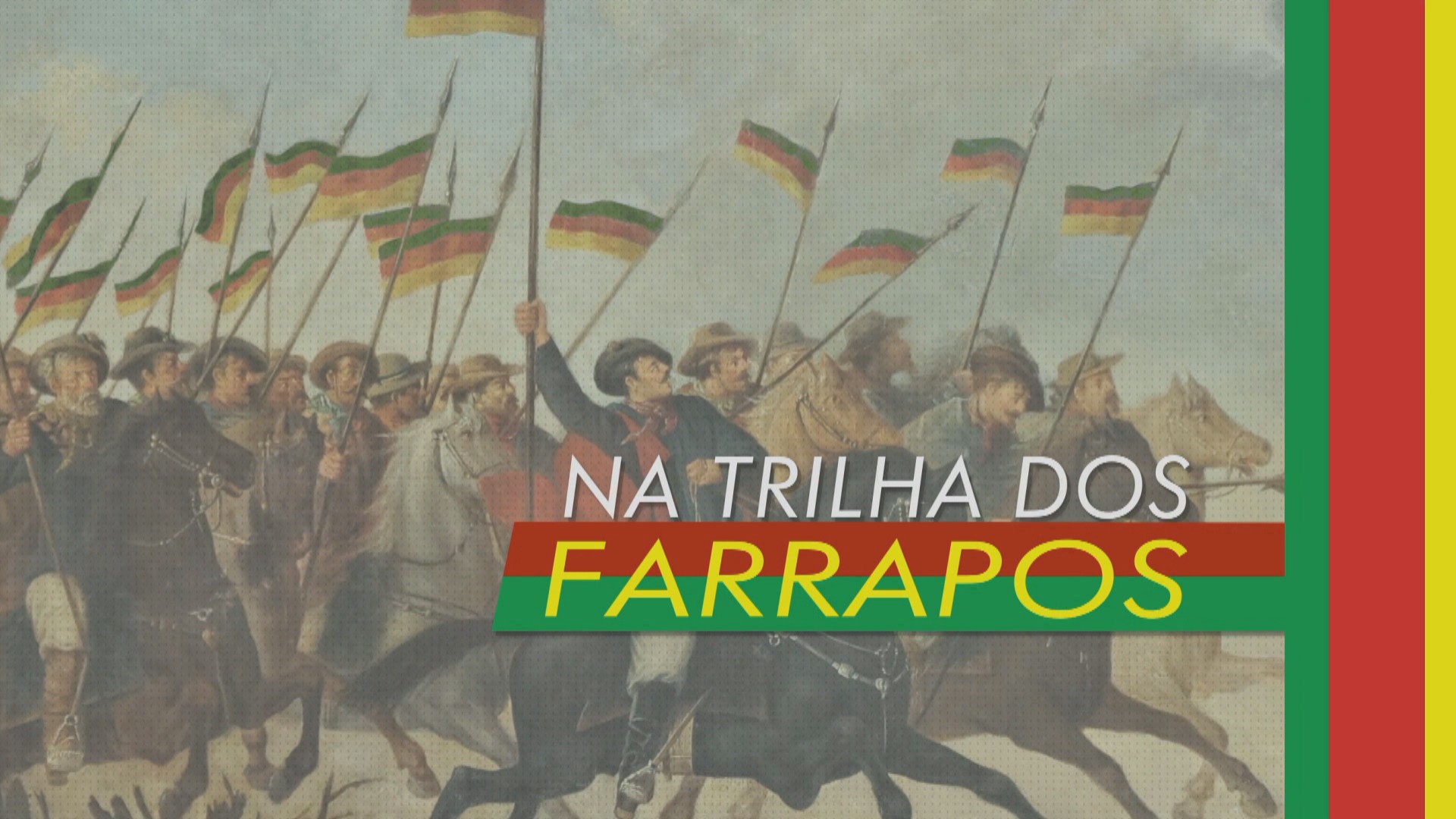 Você sabia? Descubra passagens pouco conhecidas sobre a Guerra dos Farrapos