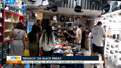 Advogado tira dúvidas sobre trocas de produtos comprados na Black Friday