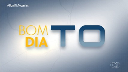 Veja os destaques do Bom Dia Tocantins nesta quarta-feira (28)