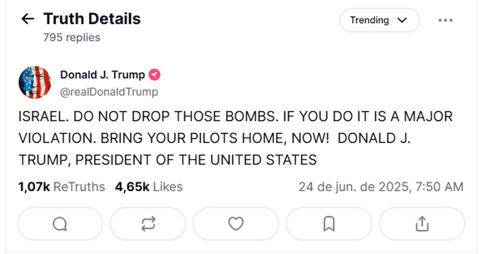 Trump exige em postagem em sua rede social Truth Social que Israel no volte a atacar o Ir, em 24 de junho de 2025.  Foto: Reproduo/ Truth Social