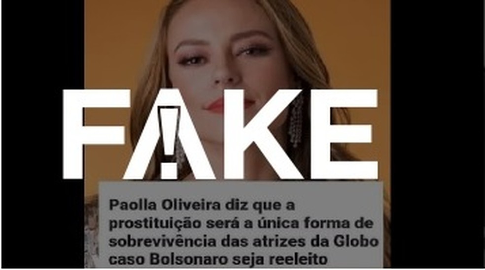 É #FAKE que Paolla Oliveira disse que prostituição será única forma de  sobrevivência de atrizes caso Bolsonaro seja reeleito, Fato ou Fake