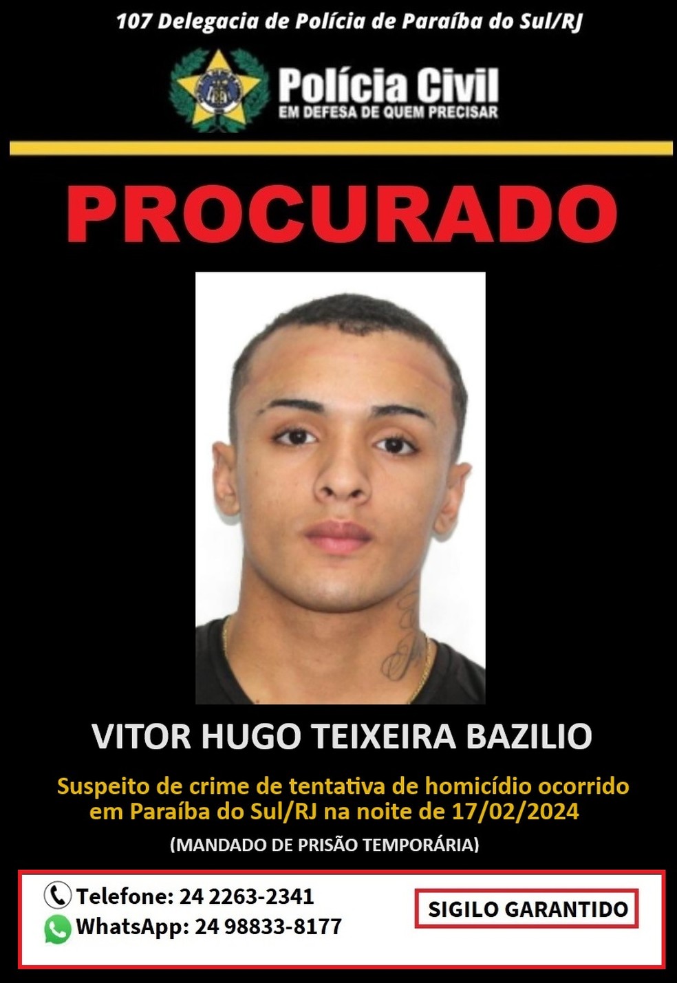 Polícia Civil divulga cartaz para ajudar a localizar suspeito de tentativa de homicídio — Foto: Divulgação/Polícia Civil
