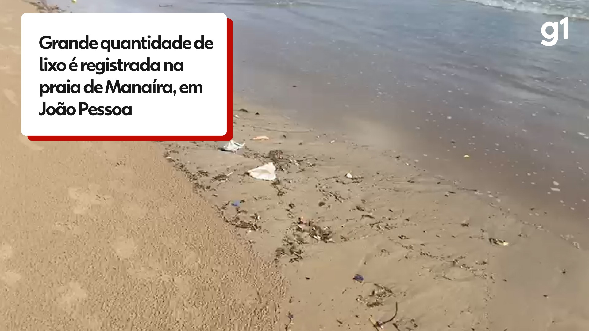 Grande quantidade de lixo é registrada na praia de Manaíra, em João Pessoa 