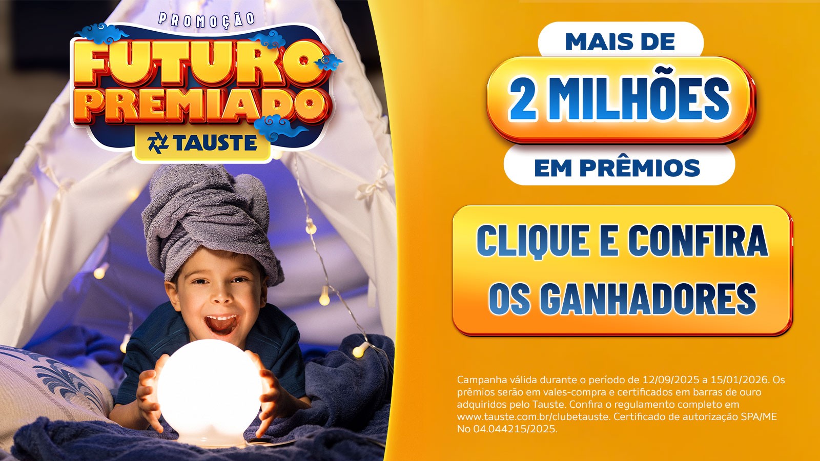 Promoção Futuro Premiado Tauste distribui mais de R$ 2 milhões em prêmios