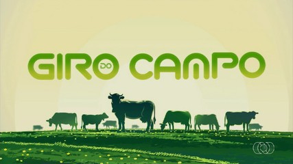 Veja o que foi destaque no agro durante a semana no Giro do Campo