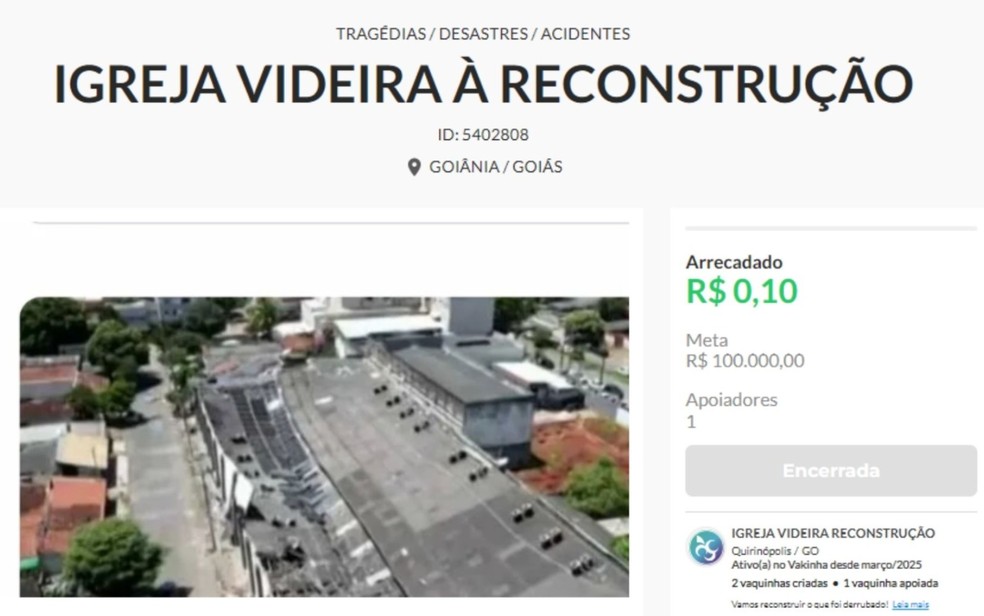 Vaquinha falsa para reconstrução do teto da Igreja Videira, em Goiânia — Foto: Reprodução/Internet