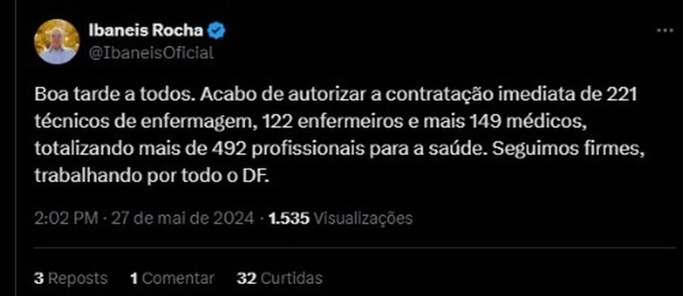 Post do governador Ibaneis anuncia contratação de servidores para Saúde — Foto: Twitter/Reprodução