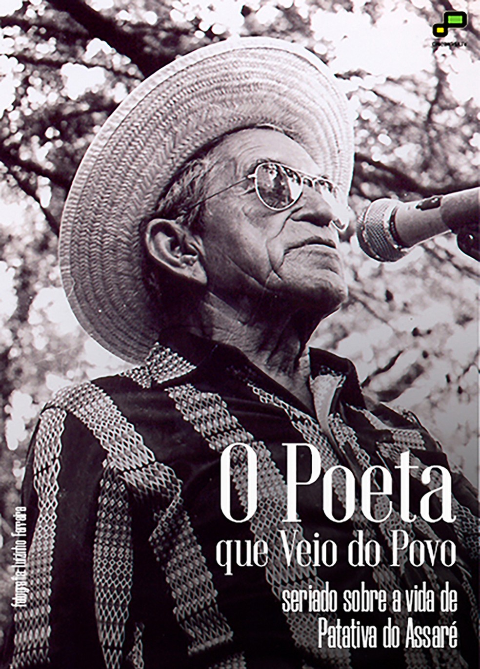 Cartaz da série 'O poeta que veio do povo' — Foto: Divulgação