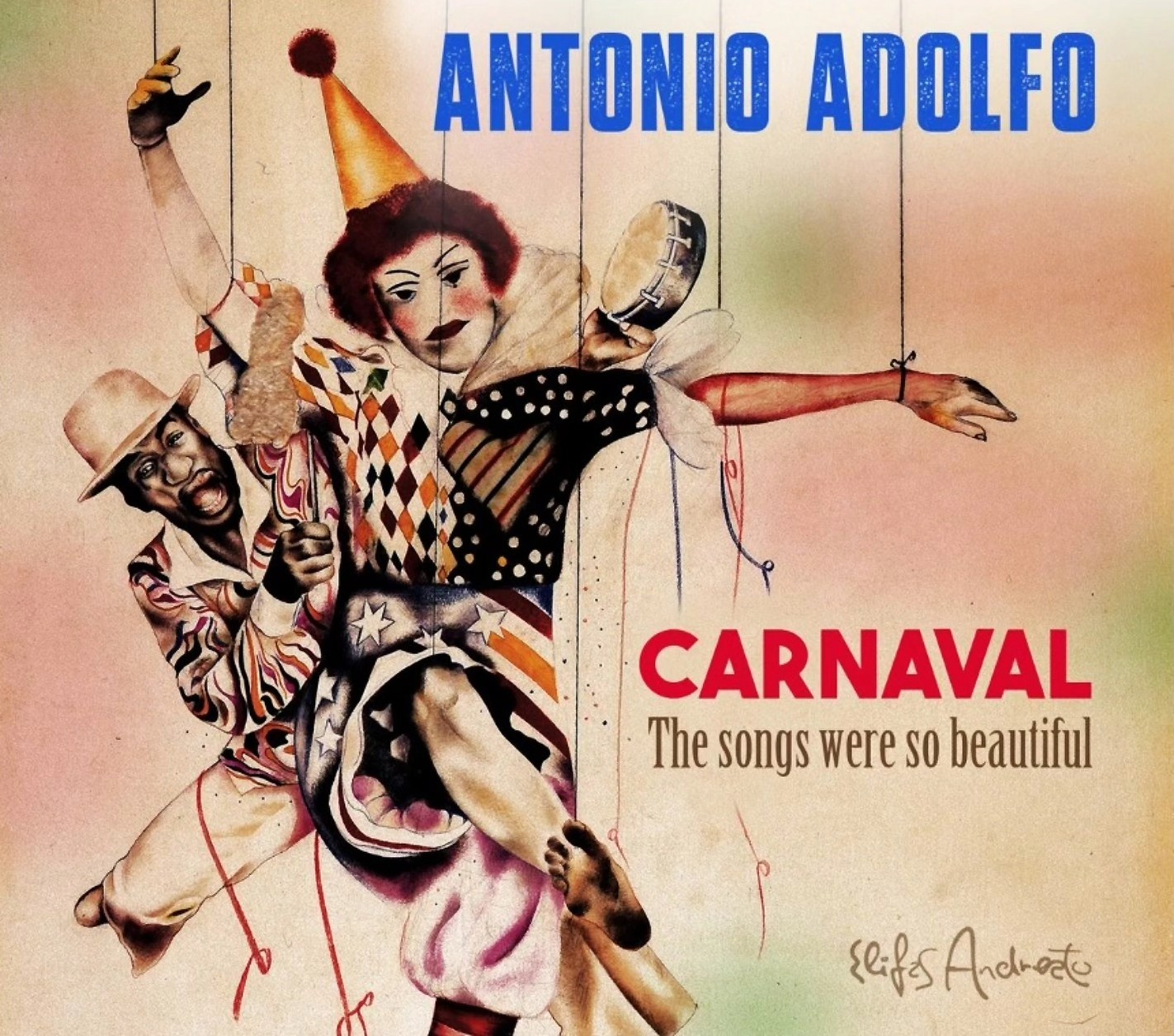 Antonio Adolfo brinca o Carnaval com a liberdade do jazz em álbum afetivo