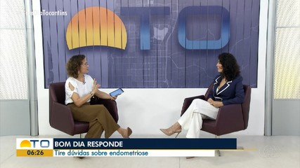 Bom Dia Responde tira dúvidas sobre endometriose