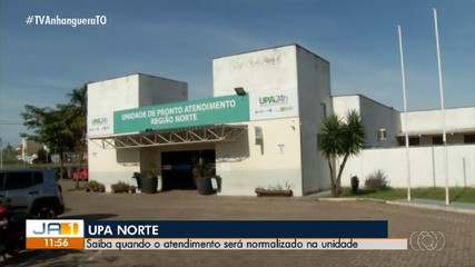 Saiba como está funcionamento da UPA Norte durante a semana