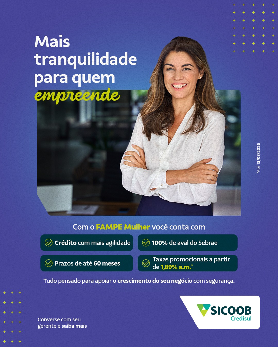 Sicoob Credisul impulsiona empreendedoras com crédito especial Fampe Mulher