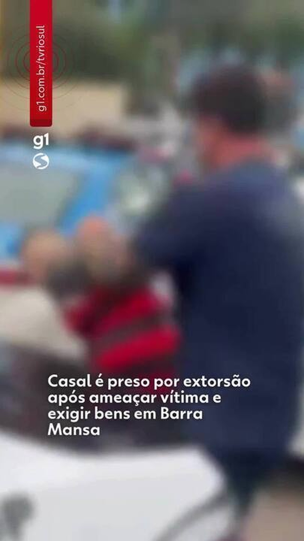 Extorsão em Barra Mansa: Casal é preso por ameaçar vítima e bens | G1
