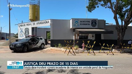 Justiça determina transferência de internos excedentes de unidade penal em Araguaína
