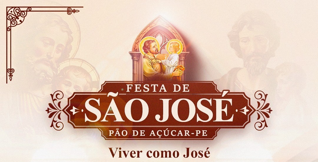 Festa de São José em Pão de Açúcar será realizada de 10 a 19 de março; confira a programação