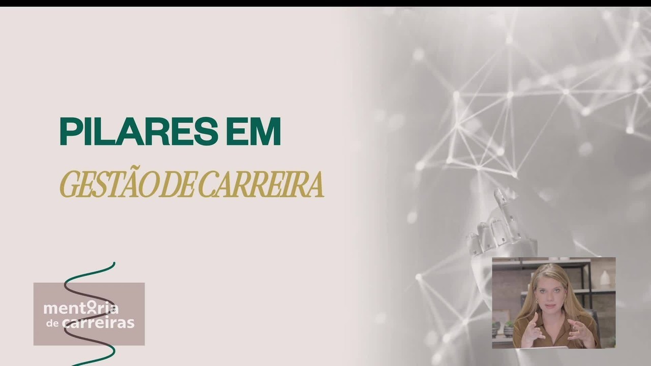Pilares da gestão de carreira: formação que impulsiona escolhas conscientes