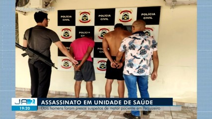 Dois homens são presos suspeitos de matar paciente em unidade de saúde no interior