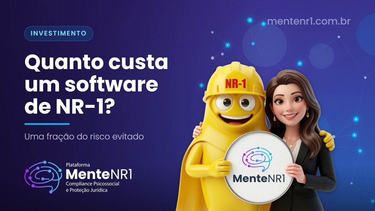 Quanto custa um software de NR-1 psicossocial?