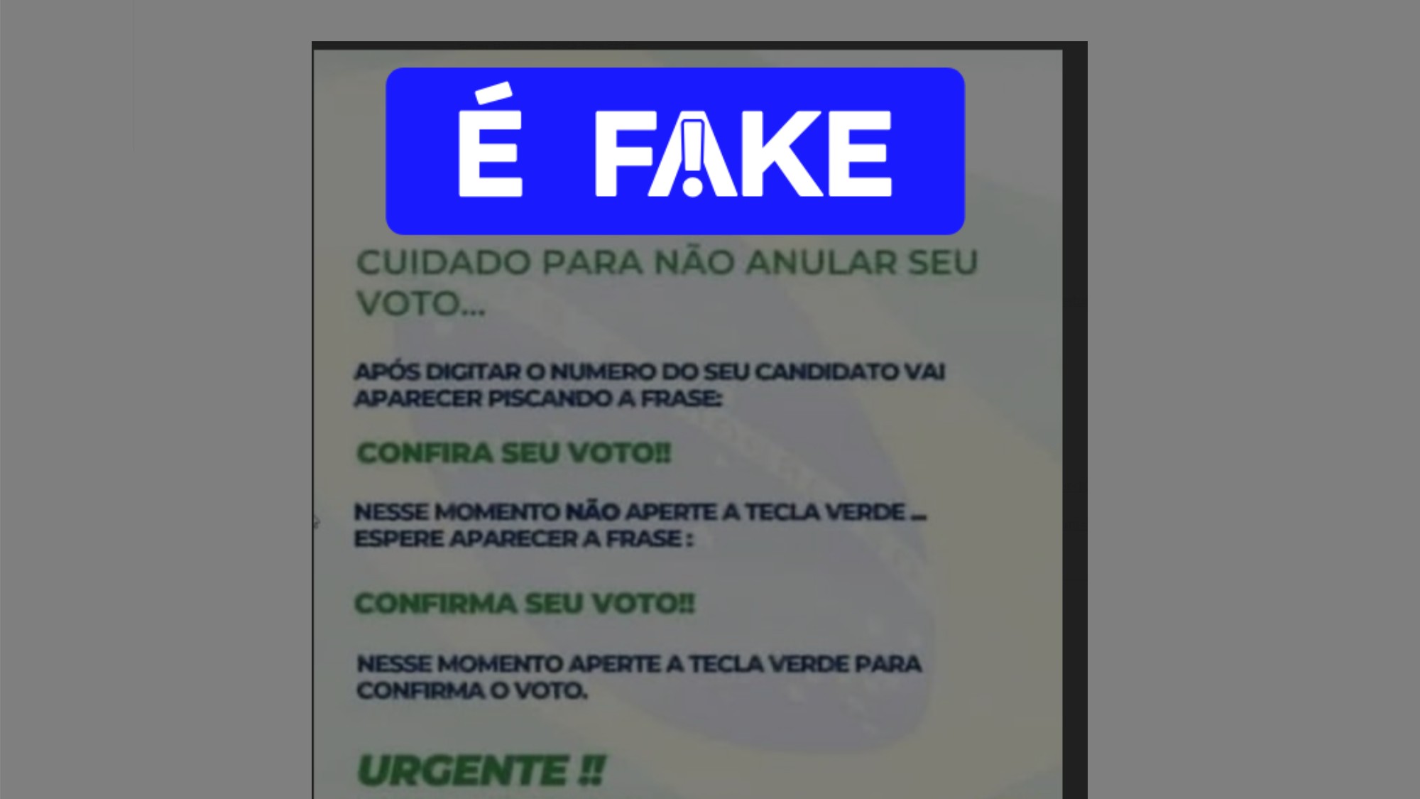 É #FAKE que urna anula voto se eleitor aperta 'confirma' quando tela exibe mensagem para conferir candidato escolhido
