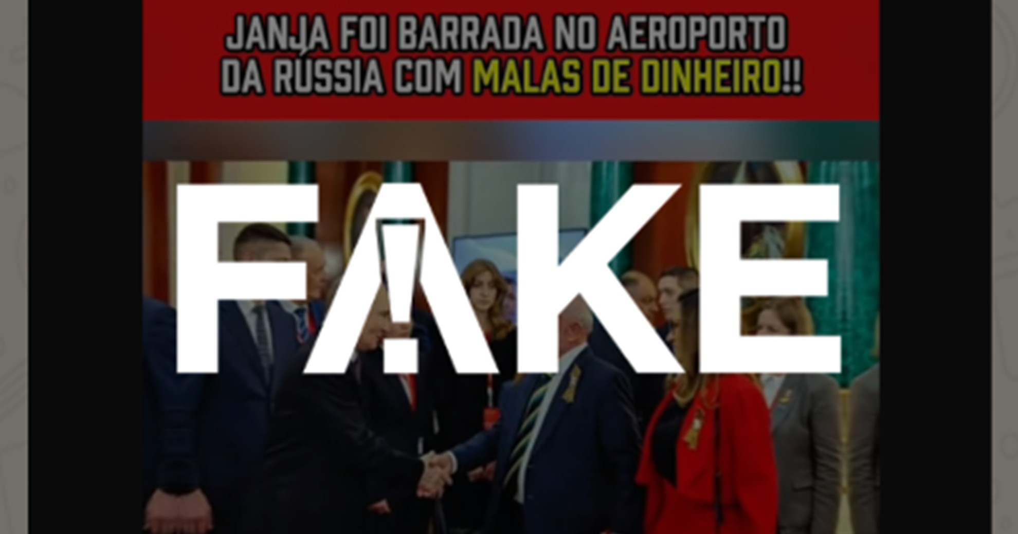 É #FAKE que Janja foi barrada com malas de dinheiro em aeroporto na Rússia  