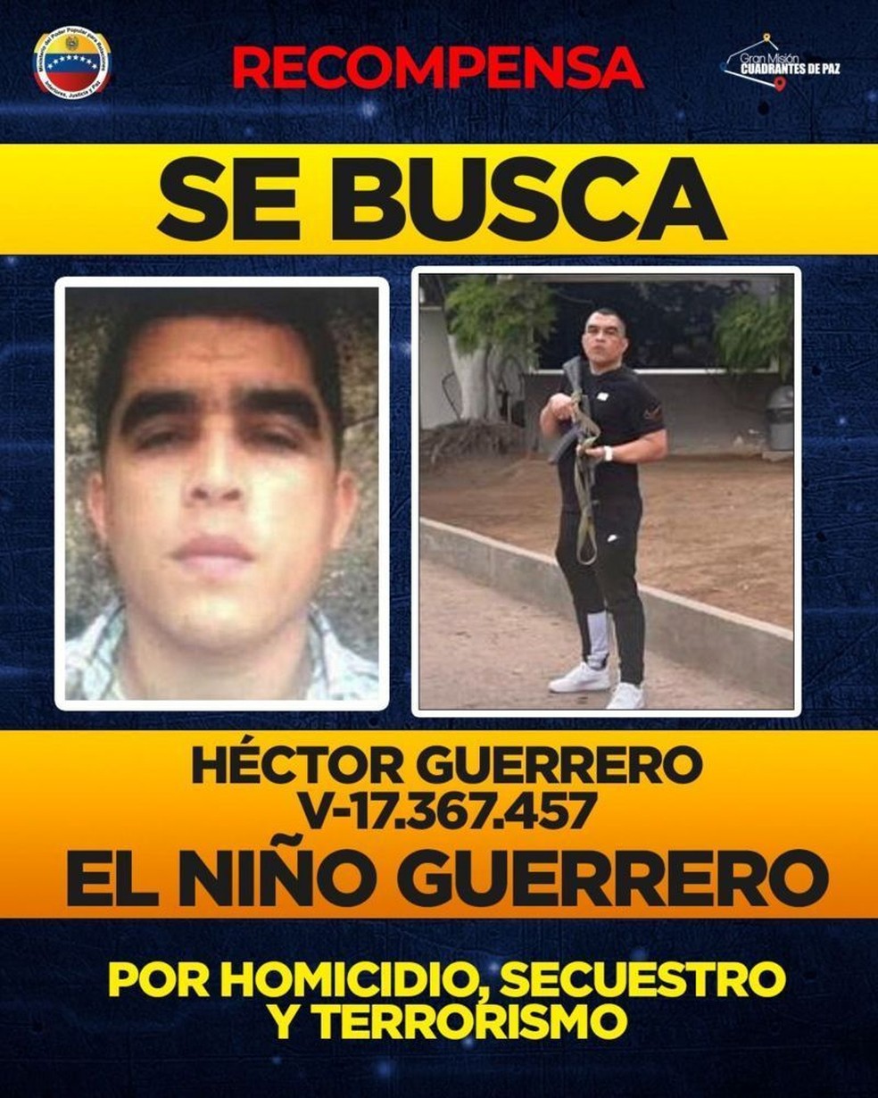 Aviso divulgado pelo governo venezuelano oferecendo recompensa por informações sobre Héctor Guerrero — Foto: CONTA DO MINISTÉRIO DO PODER POPULAR PARA RELAÇÕES INTERNAS DA VENEZUELA