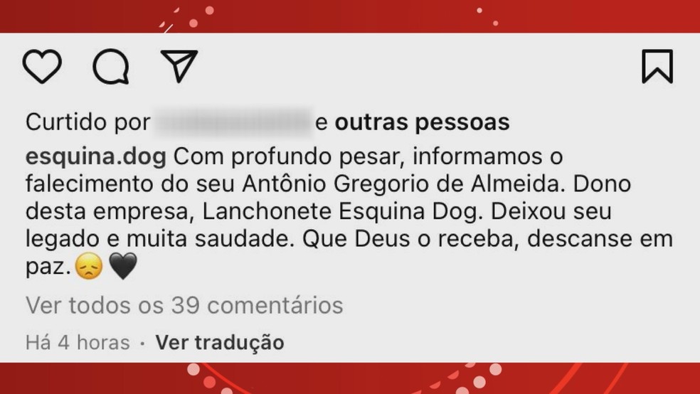 Lanchonete confirmou a morte de Antônio Gregório de Almeida nas redes sociais — Foto: Redes sociais