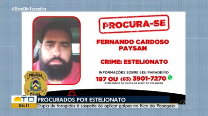 Dupla de estelionatários é procurada pela polícia
