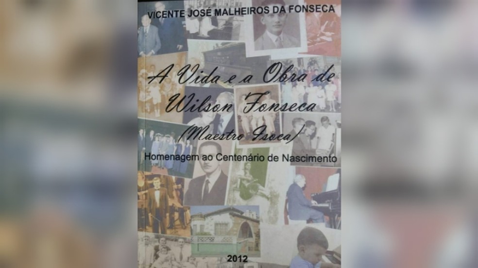 Capa do livro escrito por Vicente Malheiros conta a história de Wilson Fonseca, o Maestro Isoca — Foto: Vicente Malheiros / Arquivo pessoal